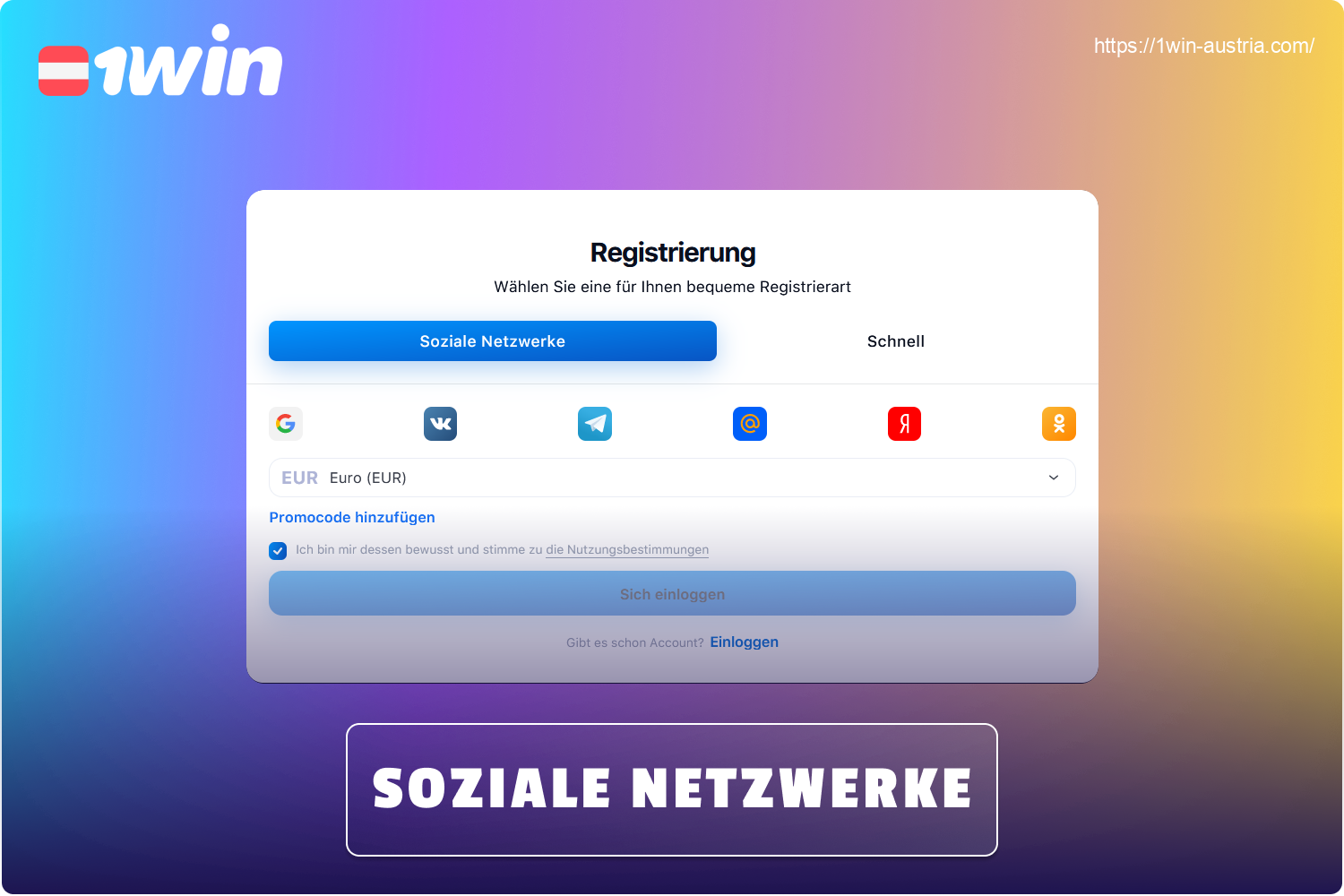 Österreichische Nutzer können sich über soziale Netzwerke schnell bei 1win anmelden